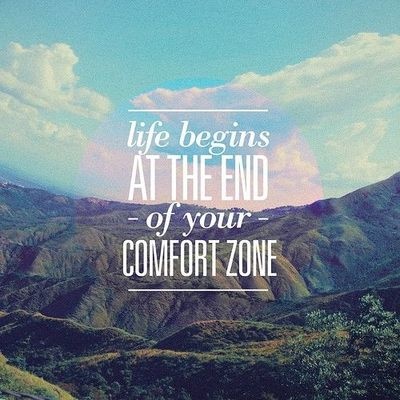 life begins at the end of your comfort zone quote - mountain views