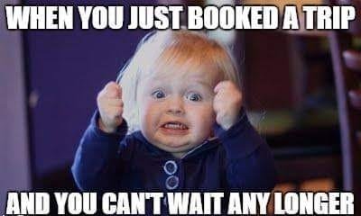 when you just booked a trip and cannot wait - excited child